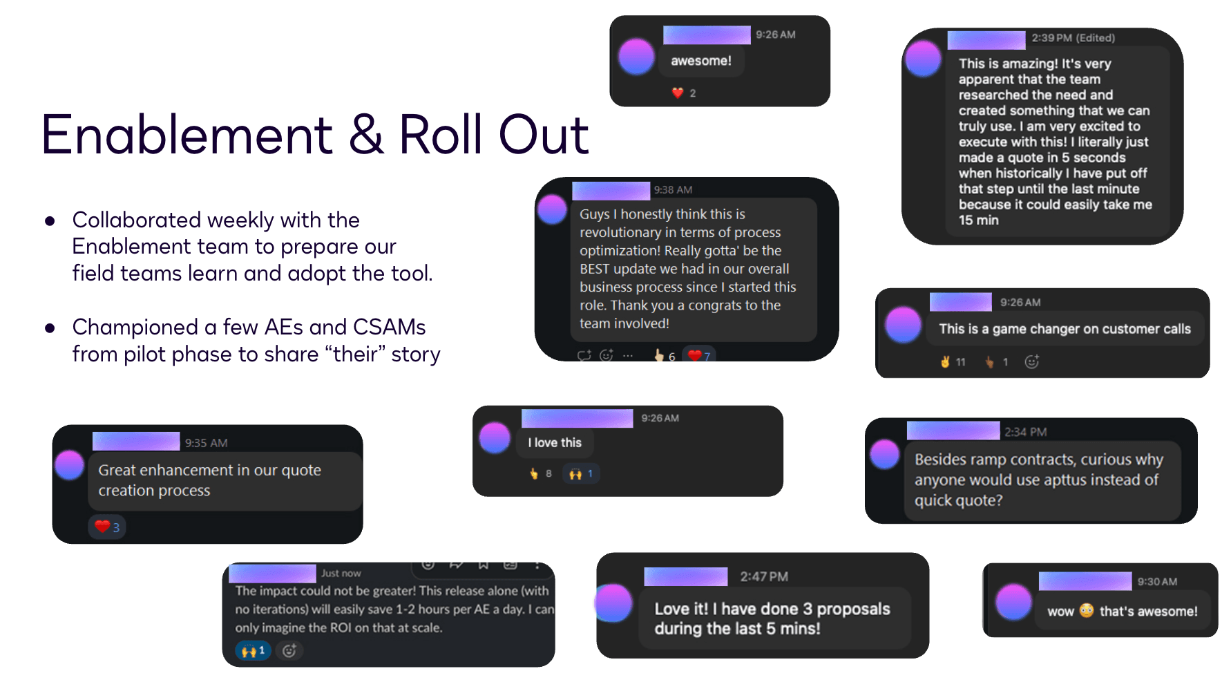 Enablement & Roll Out: Slack reactions from AEs and CSAMs after Quick Quote launched to their teams